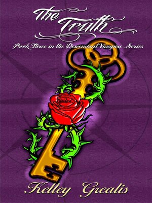 cover image of The Truth--Book 3 in the Descendant Vampire Series